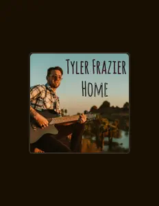 Tyler Frazier Musicを聴いたり、ミュージックビデオを鑑賞したり、経歴やツアー日程などを確認したりしましょう！