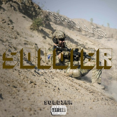 Soldier (feat. Andy Beats) - Single