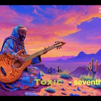 seventh string - Single - Toxic