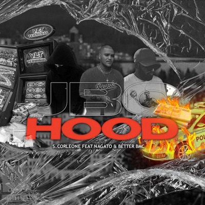 JBC HOOD (feat. S.Corleone & BETTER BMC) - Single