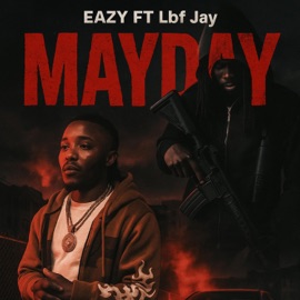 Mayday (feat. Lbf Jay) BSP EAZY