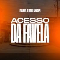 Acesso da Favela - Single - Lira Johnny Mc & MC Tavinho