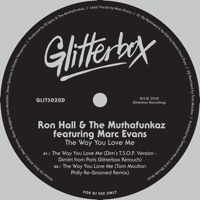 The Way You Love Me (feat. Marc Evans) - EP - Ron Hall & The MuthaFunkaz