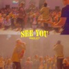 Michel Delgado See You (Live) See You (Live) - Single