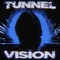 Tunnel Vision (feat. Miette Hope) - Oliver Cricket lyrics