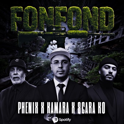 FONFOND (feat. Kamara & Scara Ko) - Single