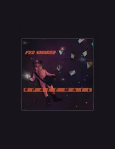 Ascolta Fed Smoker, guarda video musicali, leggi la biografia, vedi le date del tour & altro!