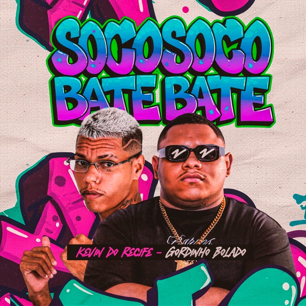 Soco Soco Bate Bate