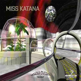 MISS KATANA (feat. Deadaux) MAKINA CHERRY