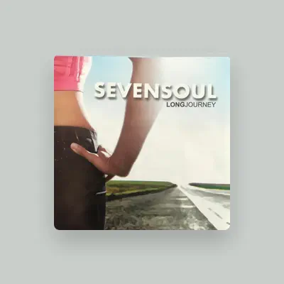 Listen to SEVENSOUL, watch music videos, read bio, see tour dates & more!