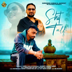 Shit Talk (feat. Dacher Aala Sukhie)