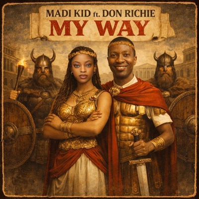 My Way (feat. Don Richie & Madi Kid (Qing Madi)) - Single