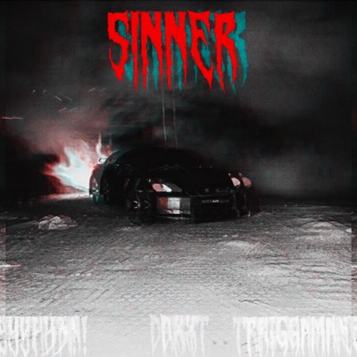 SINNER (feat. DRXT & TRIGGAMANE) - Single