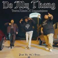 Do My Thang - Single - BrownMindz, DoggyStyleeee & AC3Beats