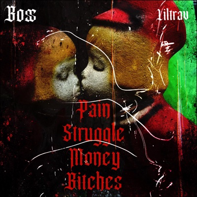 Pain Struggle Money Bitches (feat. 1iltrav) - EP