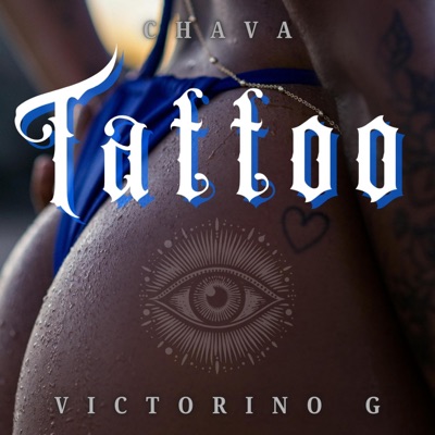 TATTOO (feat. CHAVA) - Single