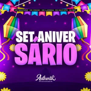Set Aniversário (feat. Mc Larissa & MC Crash)
