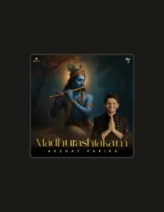 Dengarkan Akshat Parikh, tonton video musik, baca bio, lihat tanggal tur & lainnya!