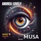 Musa (Techno Melodic) - Andrea Lovely lyrics