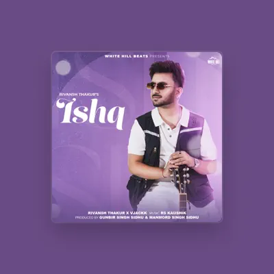 Listen to Rivansh Thakur, watch music videos, read bio, see tour dates & more!