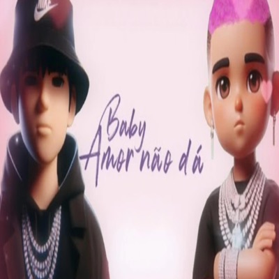 Baby amor não dá (feat. Erickkzinn) - Single