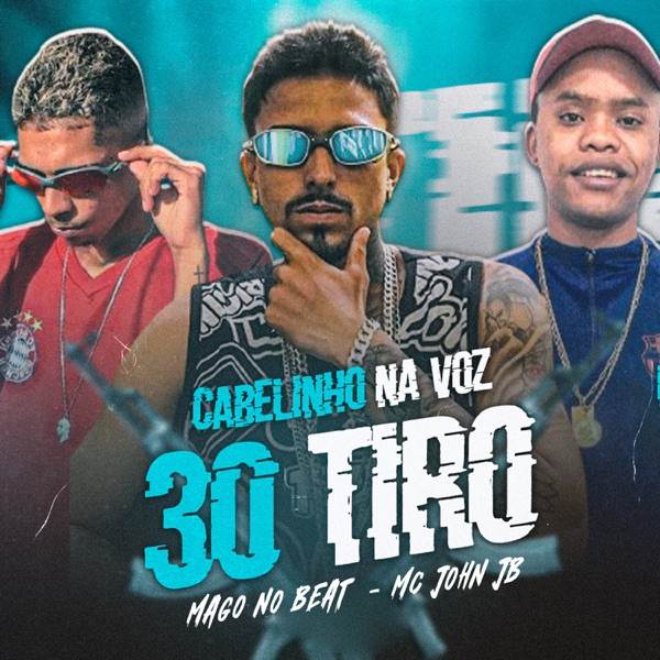 30 Tiro (feat. Mc John JB)