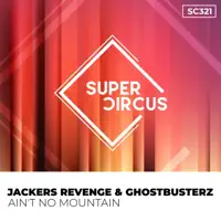 AIN'T NO MOUNTAIN — GHOSTBUSTERZ