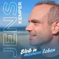 Jens Kemper — Bleib in meinem leben