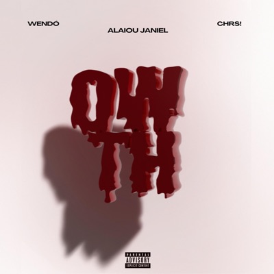 OWTH (feat. Wendó & Chrs!) - Single