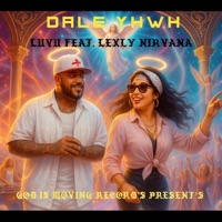 DALE YHWH (feat. Lexly Nirvana) - Single - LuVu