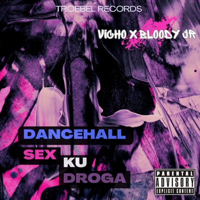 Dancehall Sex Ku Droga - Single