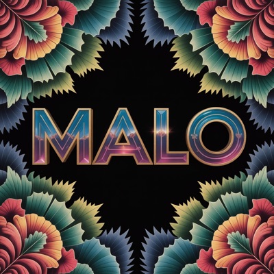 MALO MALO (feat. Denis Dollar) - Single
