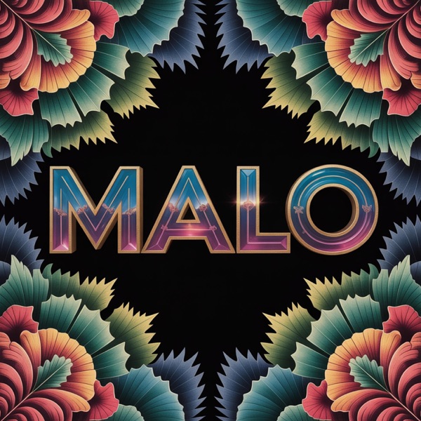 MALO MALO (feat. Denis Dollar)