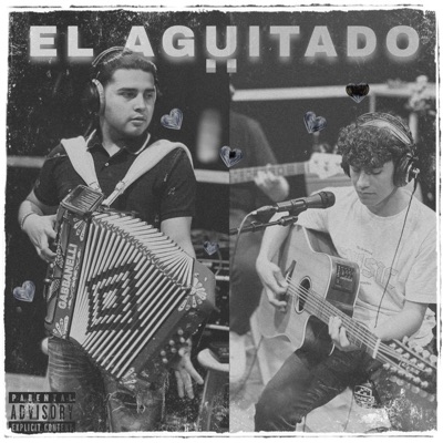 El Agüitado (feat. Joel Avila & Víctor Domínguez) - Single