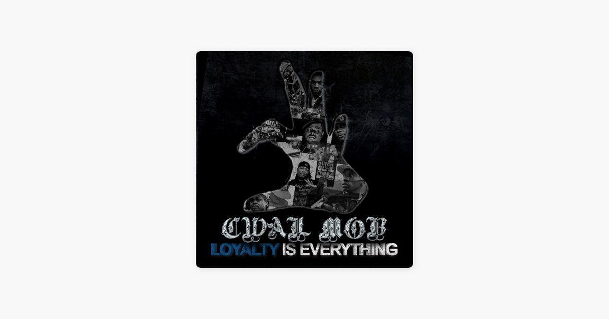 洋楽 THE ORGANIZATION Loyalty is Everything Loyalty Is Everything - Album by CWAL Mob - Apple Music
