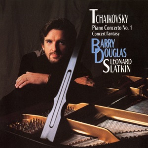 Tchaikovsky: Piano Concerto No. 1 & Concert Fantasy