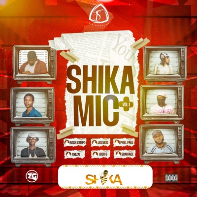 SHIKA MIC vo.01 (feat. JOSSKID, ROSS KEMPO, GISO G, SCARFACE & THEZAI) - Single
