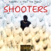 Shooters (feat. KevTheTopic) - Single