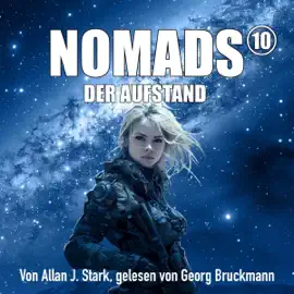 Der Aufstand: NOMADS 10
