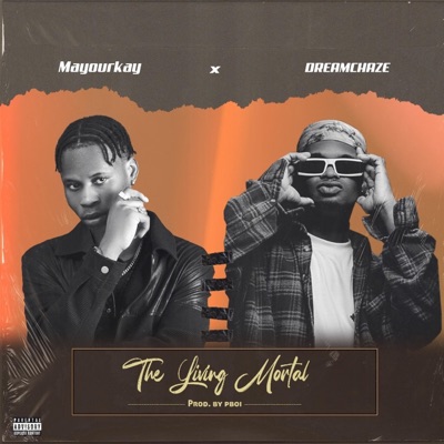 The Living Mortal (feat. Dreamchaze) - Single