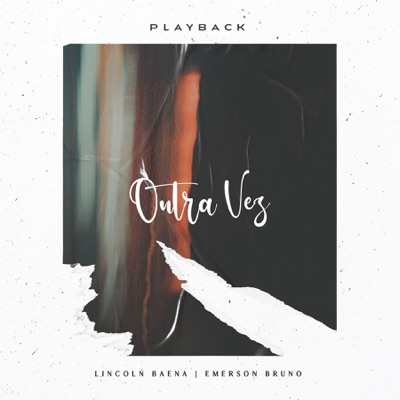 Outra Vez (Playback) - Single