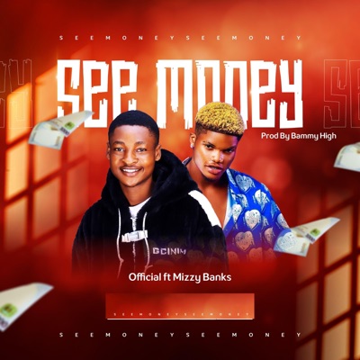 See Money (feat. Mizzy Banks) - Single