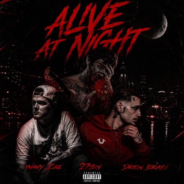 Alive At Night (feat. 27boi & Drew Brasi)