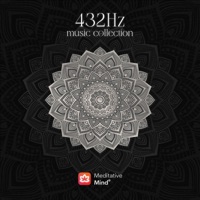 432Hz Music Collection - Meditative Mind