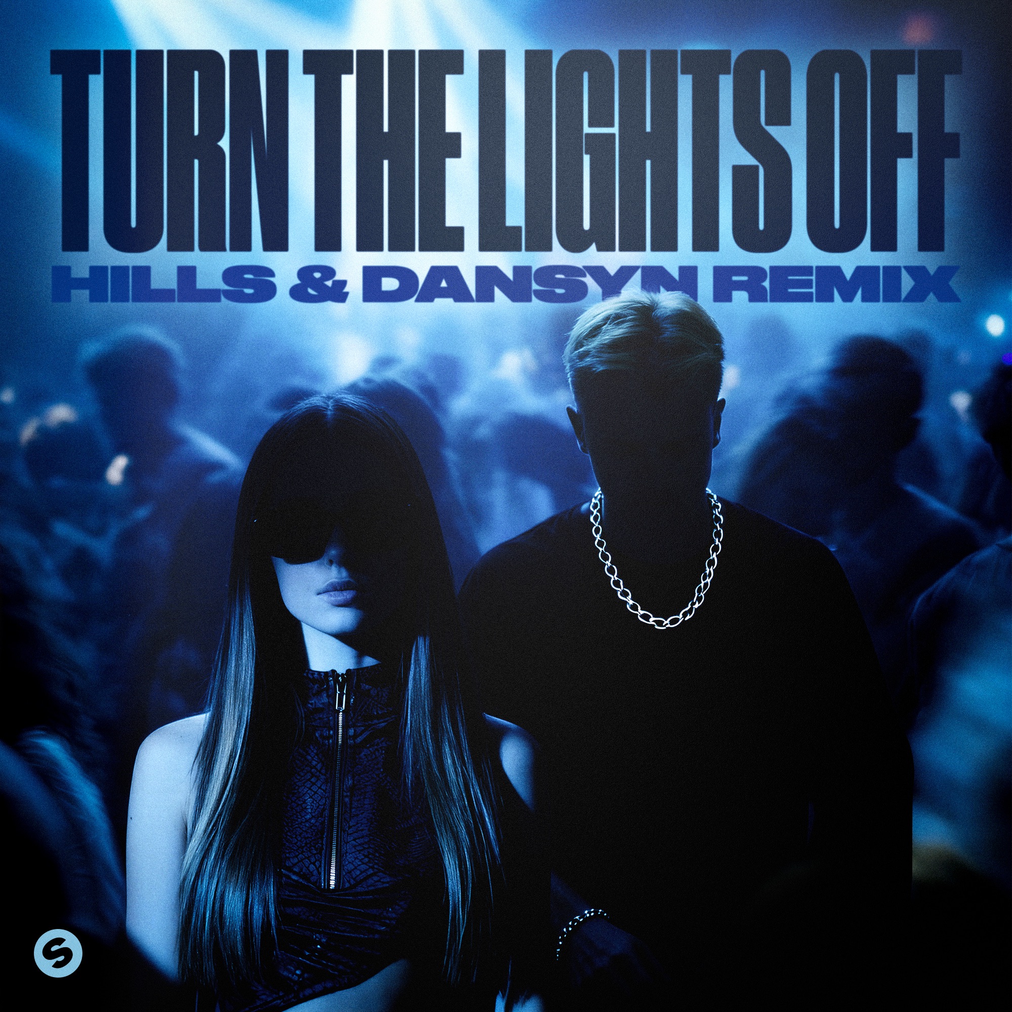 Turn The Lights Off (with Jaxstyle) [HILLS & Dansyn Remix] - Single