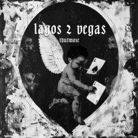 Lagos 2 Vegas - Single - Thutmose