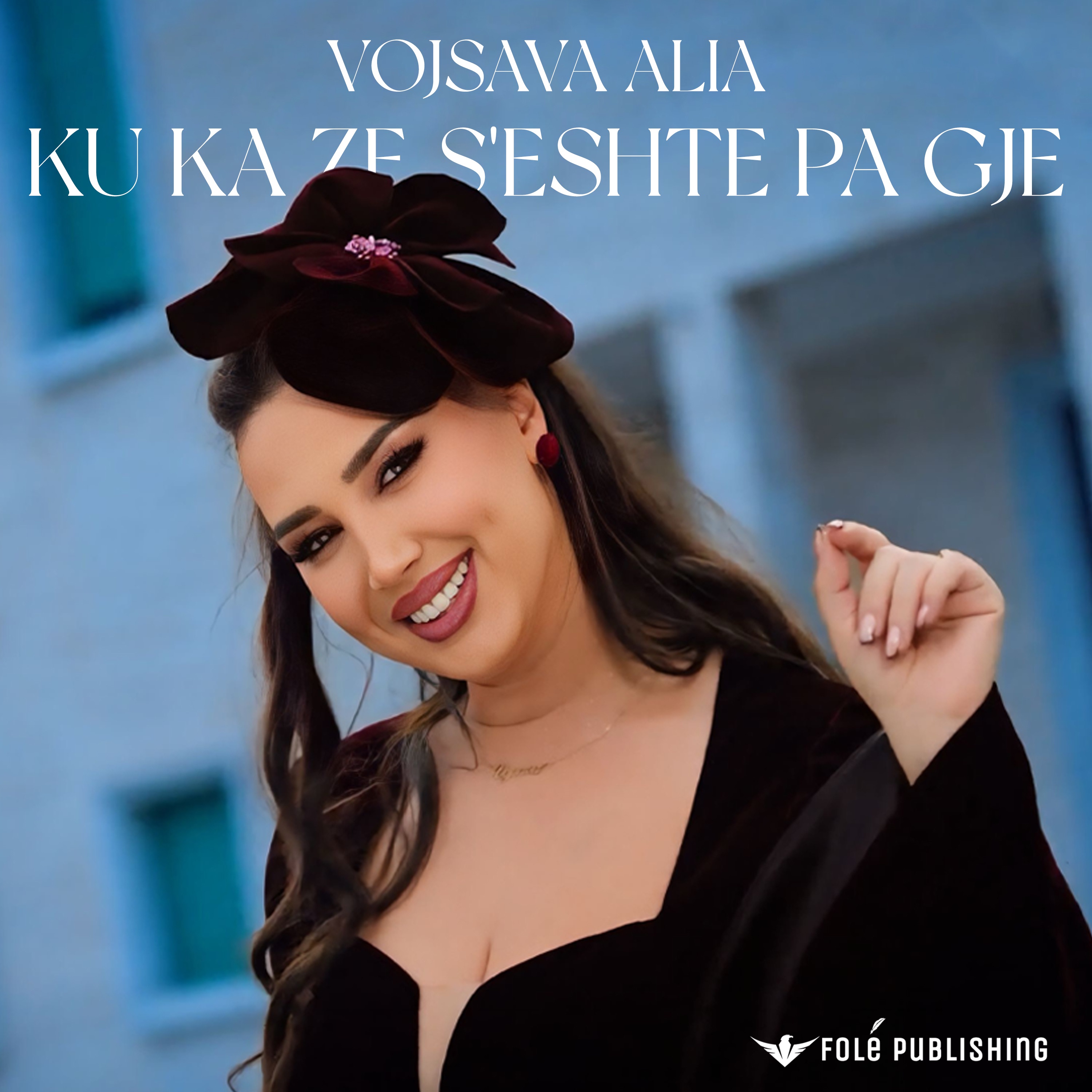 VOJSAVA ALIA - KU KA ZE S'ESHTE PA GJE