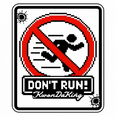 DON'T RUN - Single