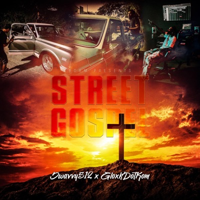Street Gospel (feat. GloxkDotKom) - Single