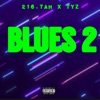 BLUES 2 (feat. Tyz) - Single